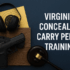 Virginia Concealed Carry Permit Training,